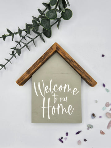 Small rustic house "Welcome to our home" sign - light green