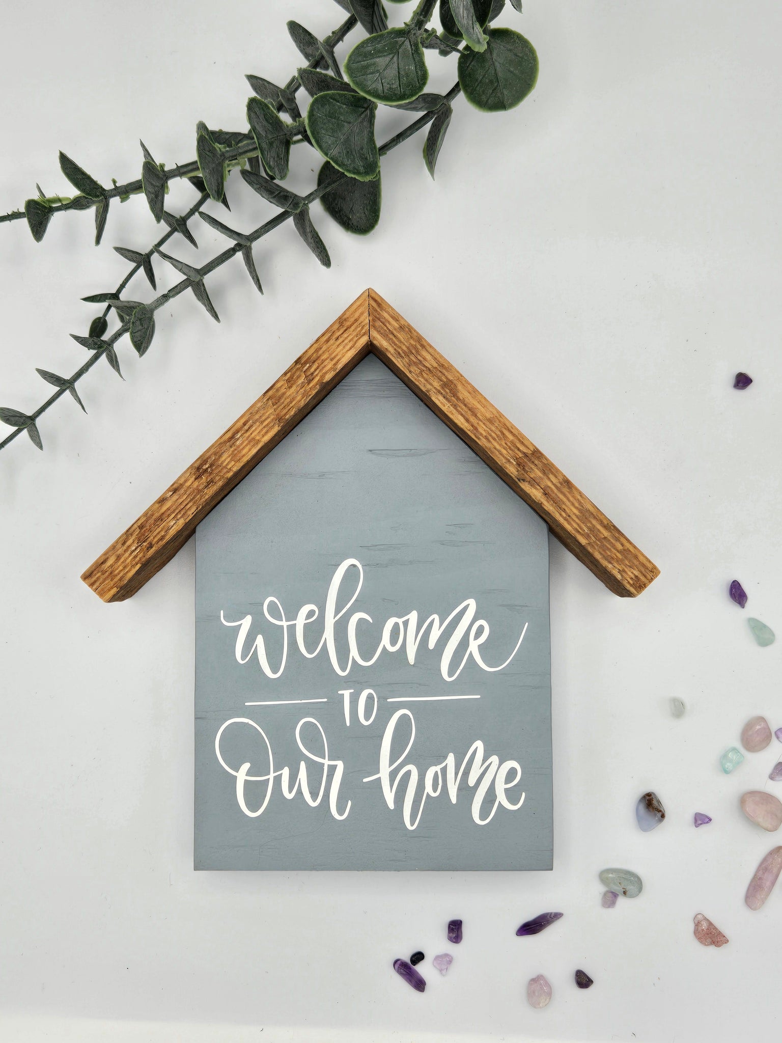 Small rustic house "Welcome to our home" sign -light blue