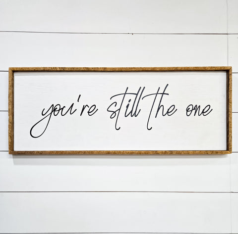 13 x 33 You're still the one sign