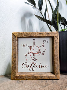 4x4 Sublimated caffeine sign